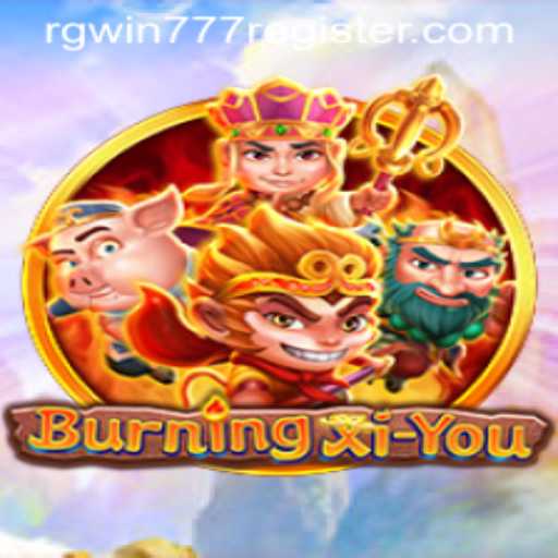 Exploring the World of BurningXiYou and the Influence of RGWIN777